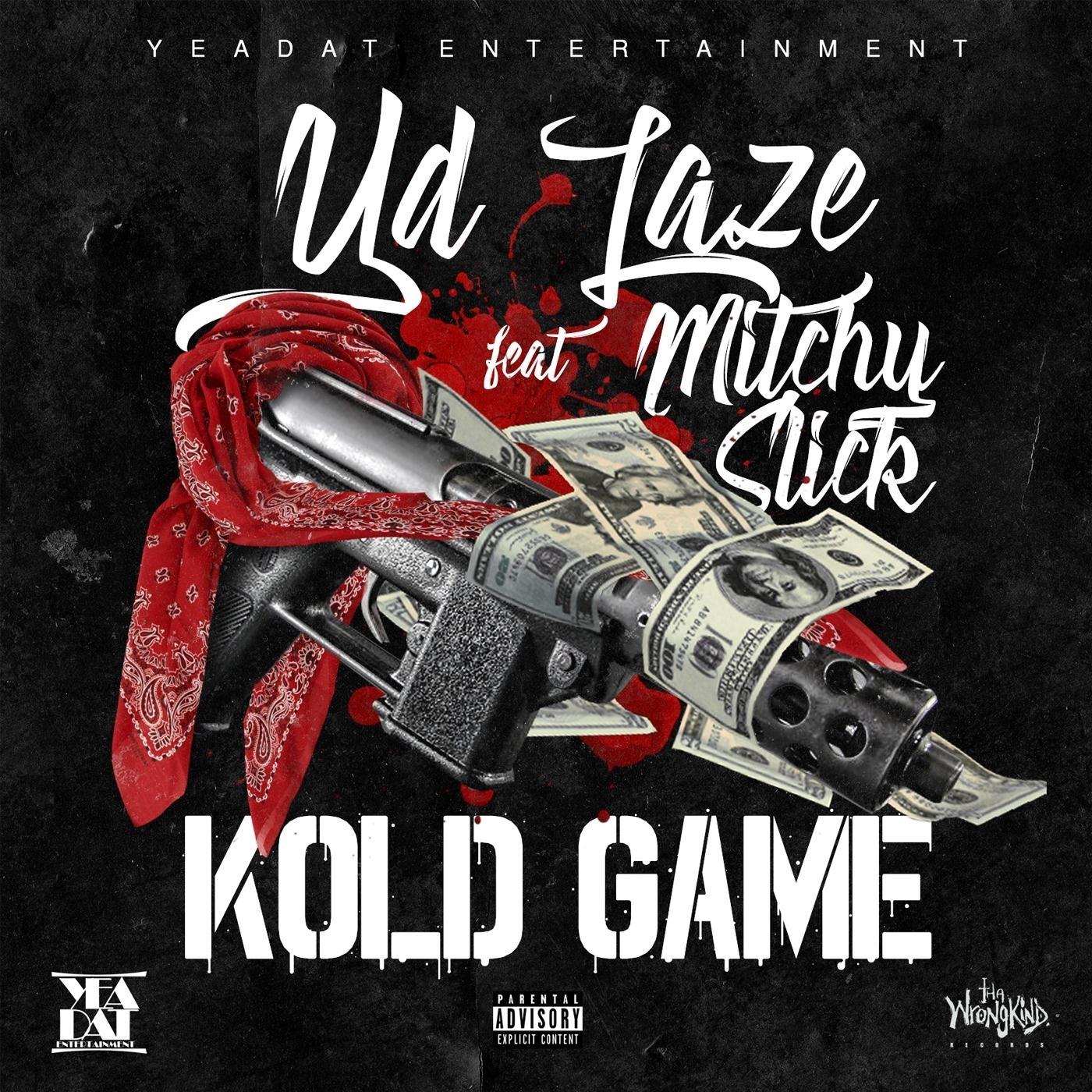 Kold Game (feat. Mitchy Slick)