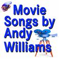 Movie Songs By Andy Williams