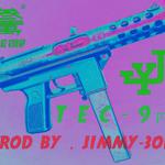 Tec-9 PT.2 - Prod.By Jimmy-30K专辑