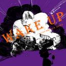 WAKE UP （Prod. by Genetikk）