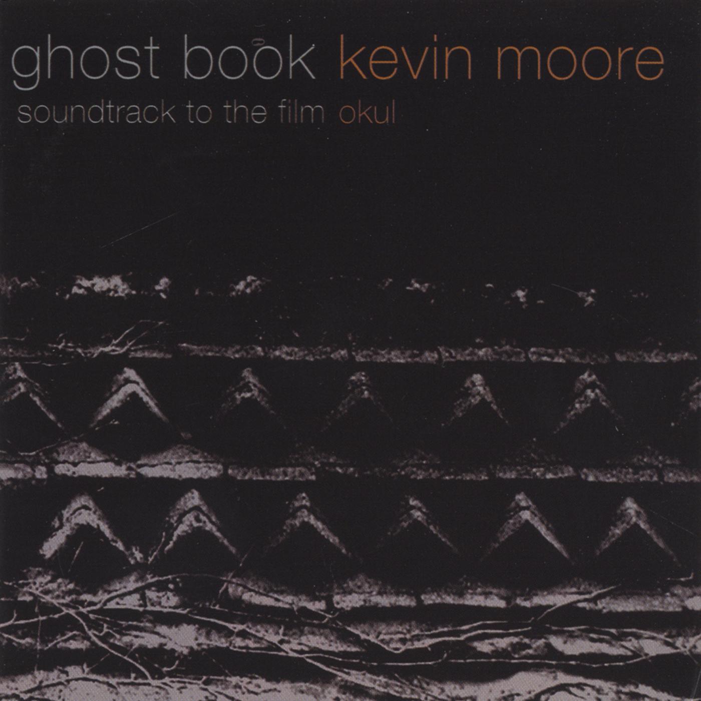 Ghost Book (Soundtrack to the Film Okul)