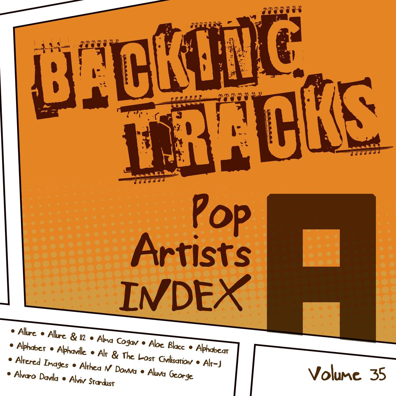 Backing Tracks / Pop Artists Index, A, (Allure, Allure & 112 / Alma Cogan / Aloe Blacc / Alphabeat /专辑