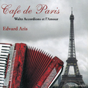 Cafe de Paris / Waltz Accordions et l'Amour专辑