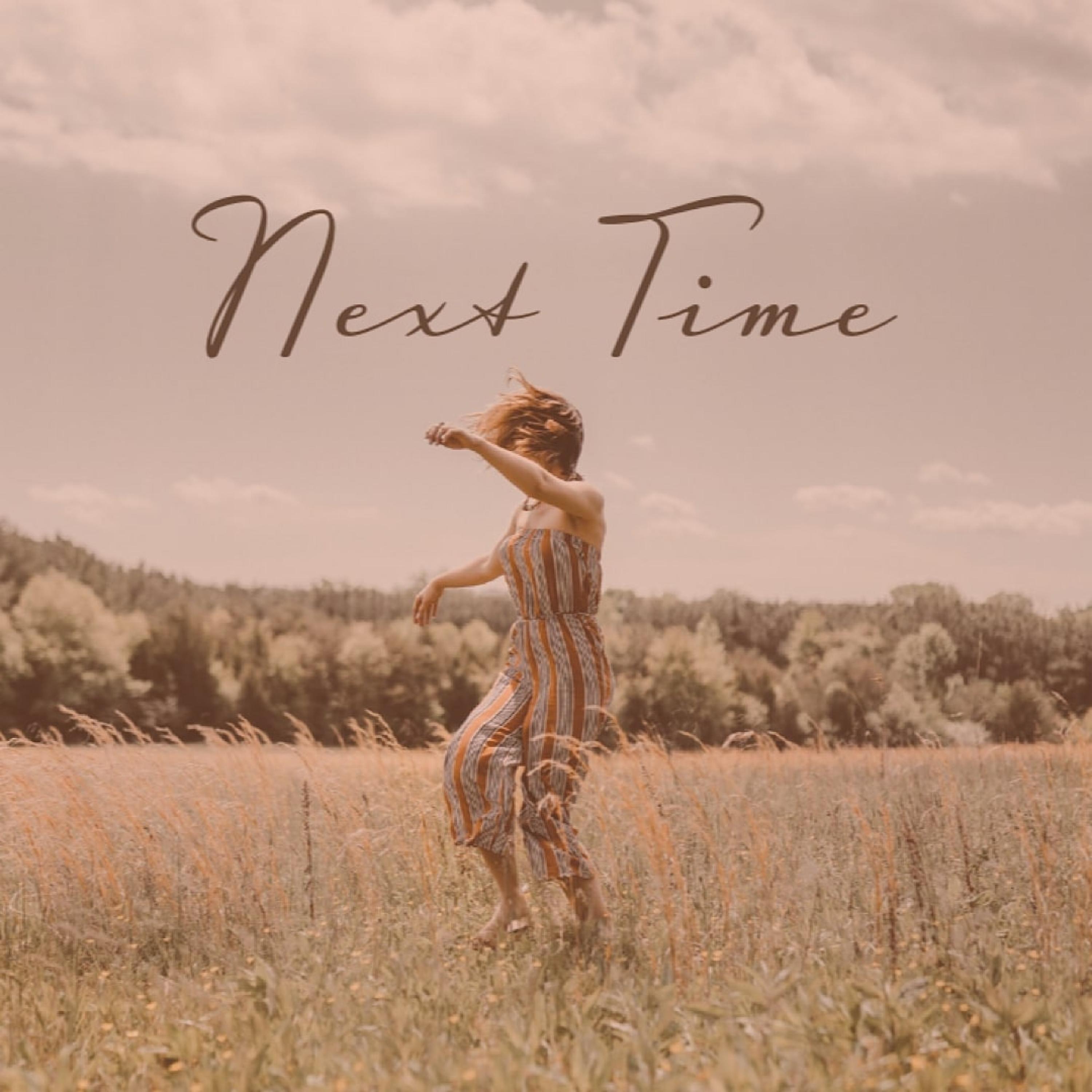 Next Time