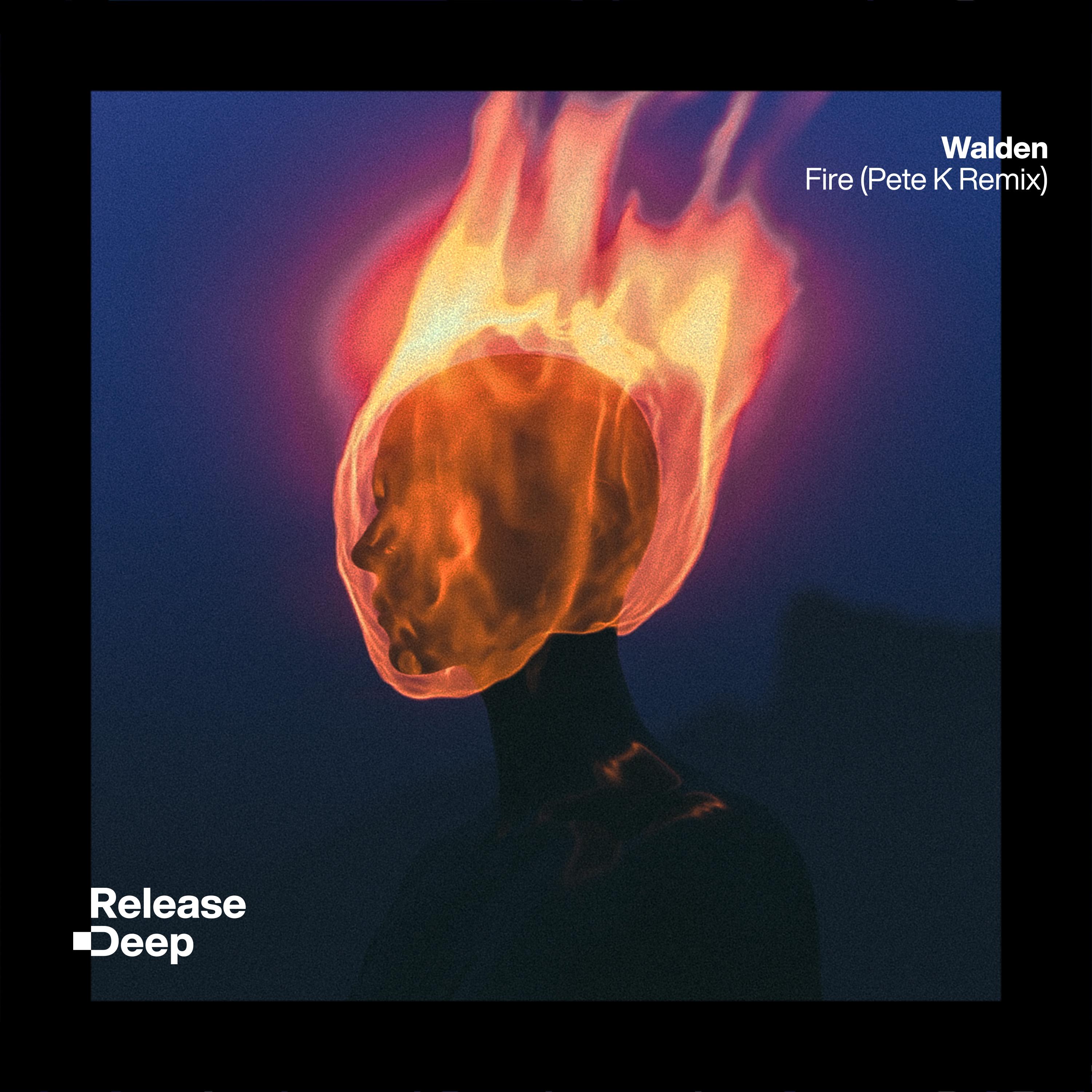 Fire (Pete K Remix) (Radio Edit)