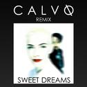 Sweet Dreams (CALVO Remix)专辑