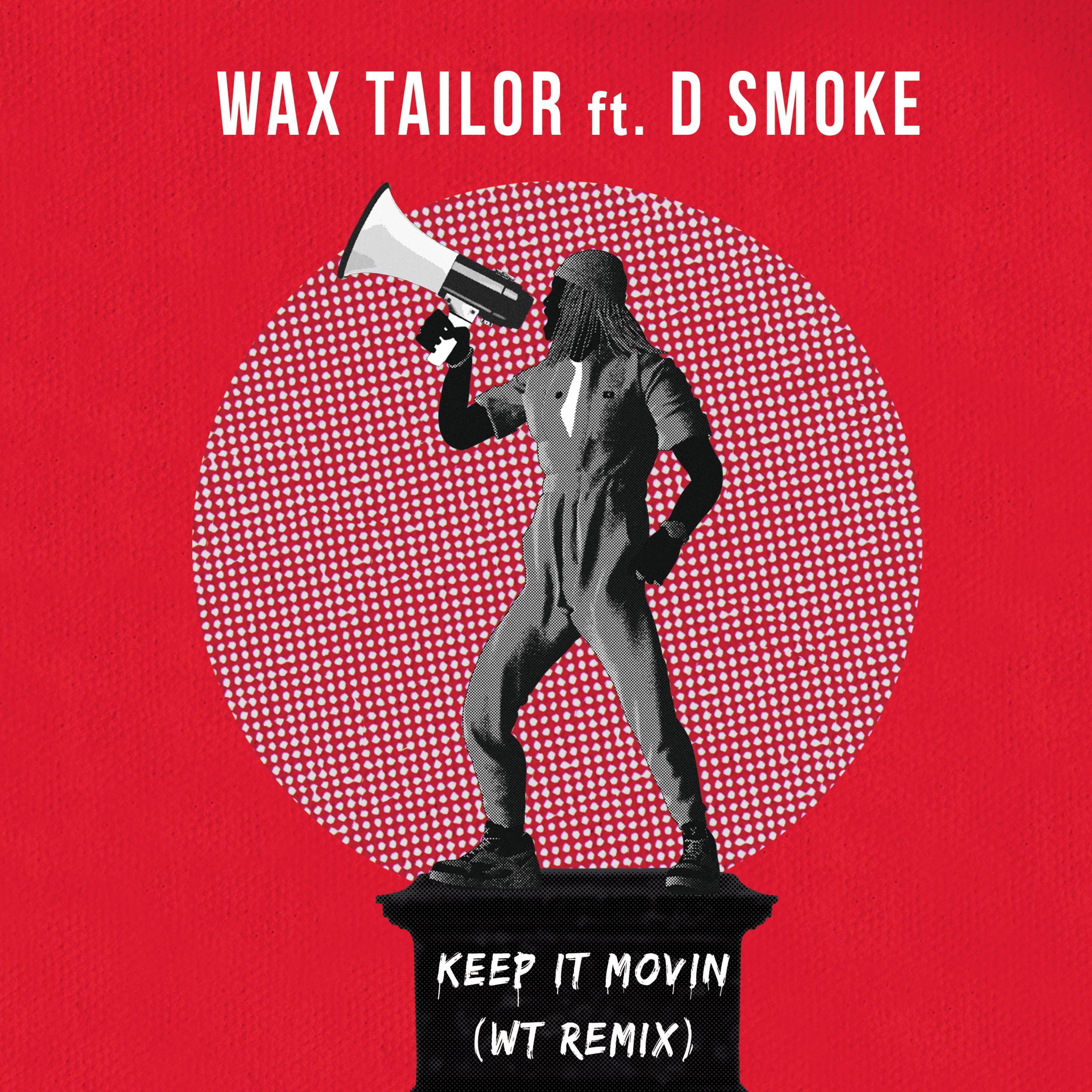 Keep It Movin (WT Remix)