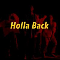 Holla Back 精品制作纯伴奏 （精消）