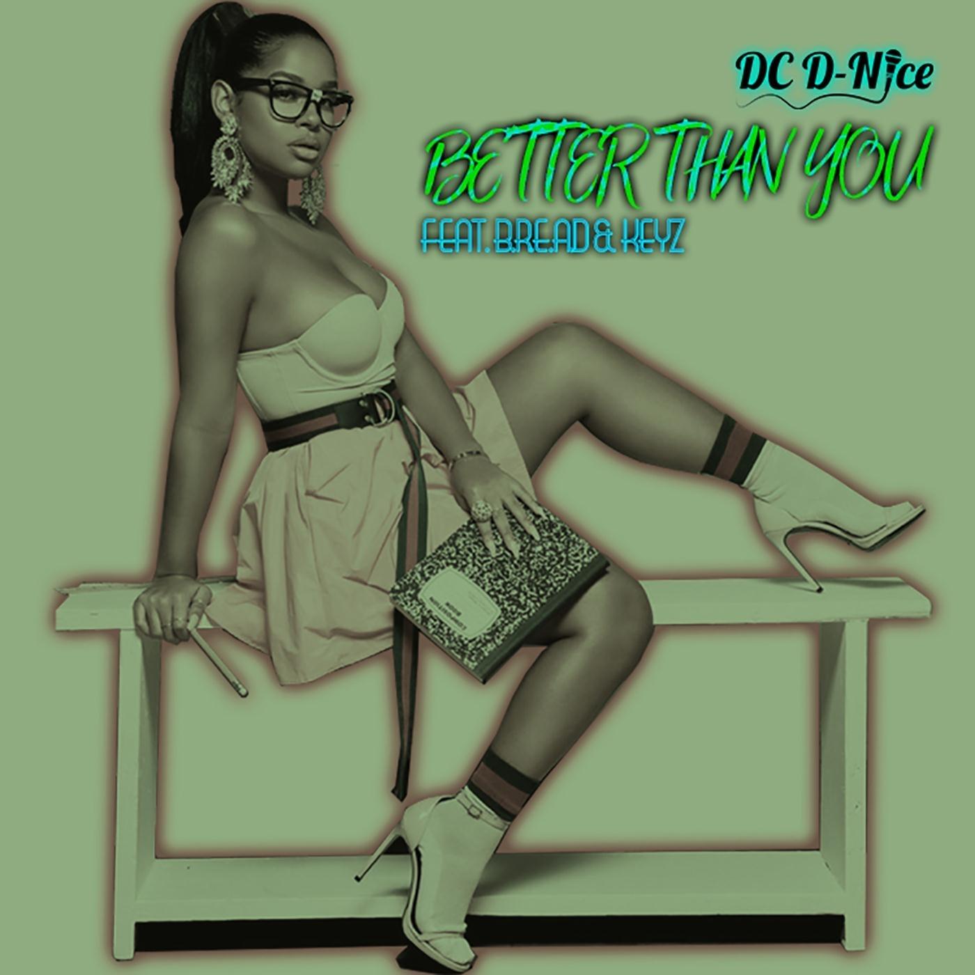 Better Than You (feat. B.R.E.A.D & Keyz)