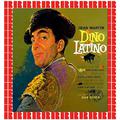 Dino Latino [Bonus Track Version] (Hd Remastered Edition)