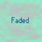 Faded(AGENTX remix)专辑