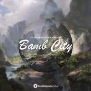 Bamb City（Extended Mix）