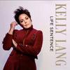 Kelly Lang - Life Sentence