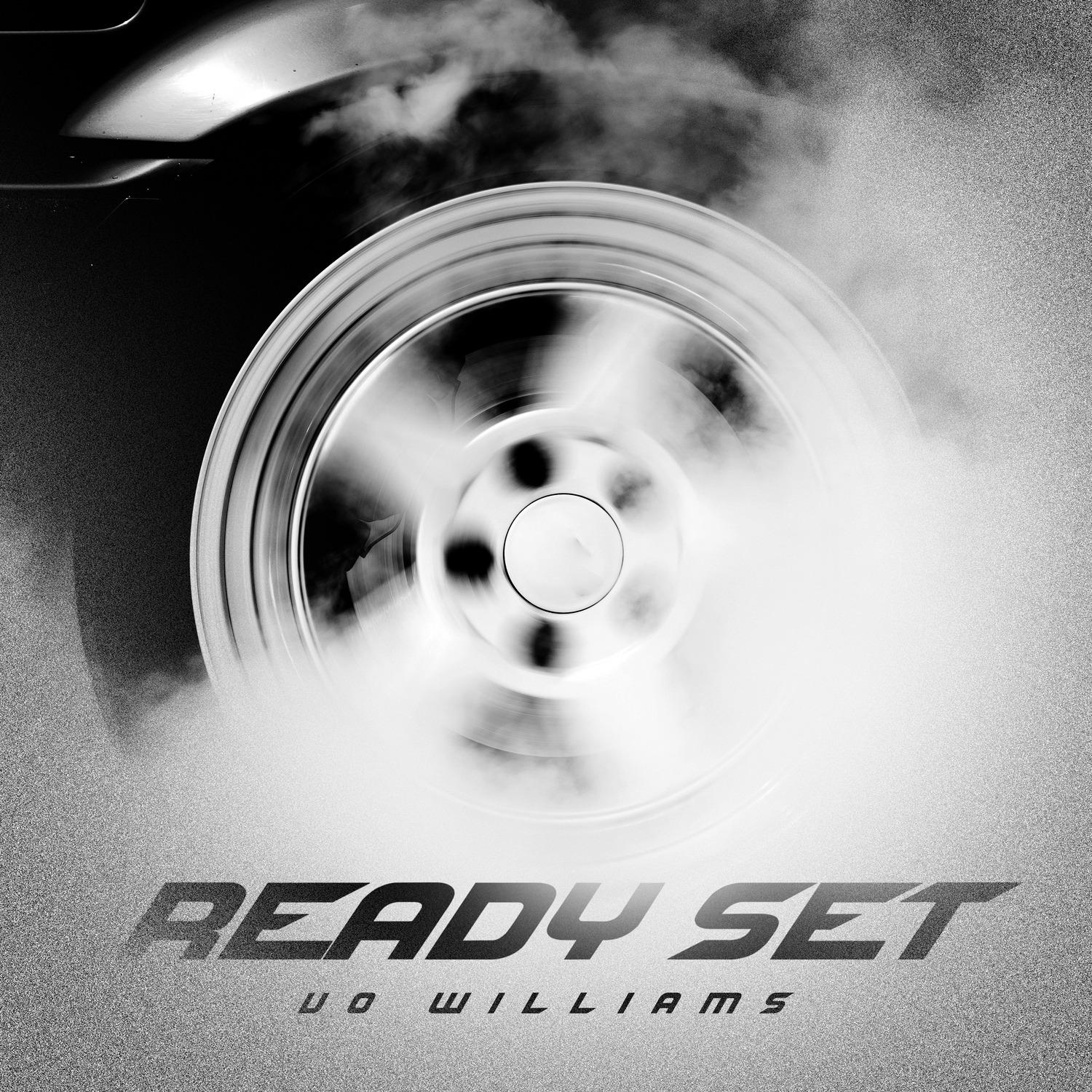 Ready Set - Vo Williams - 单曲 - 网易云音乐