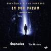 The Hunterz - In Our Dream