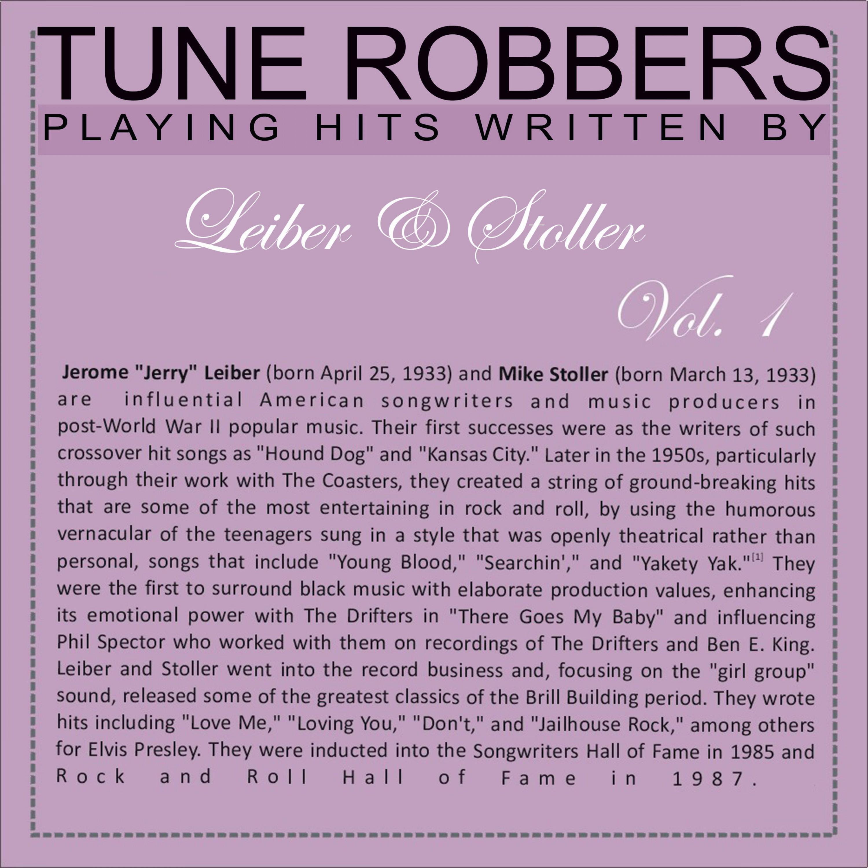 Tune Robbers Playing Hits Written By Leiber & Stoller, Vol.1