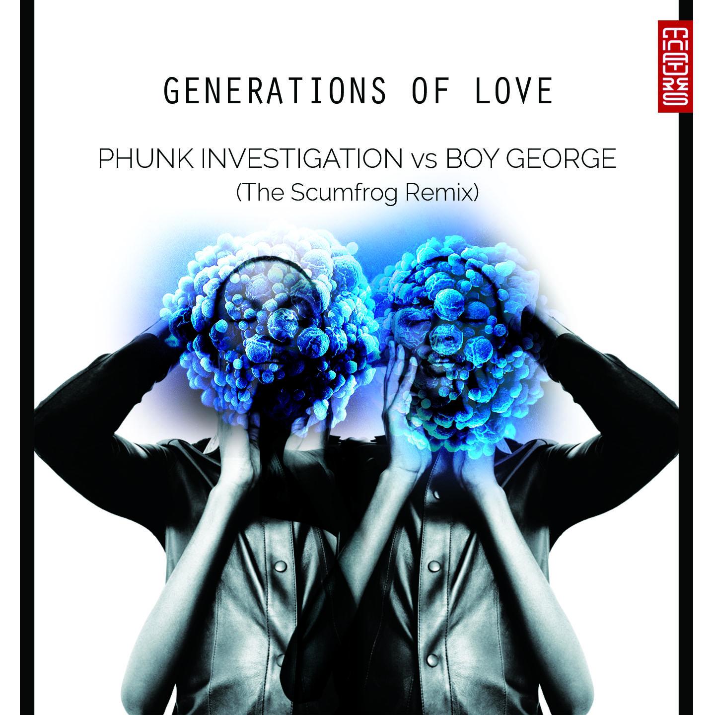 Generations of Love (The Scumfrog Remix)专辑