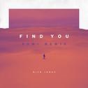 Find You (RAMI Remix)专辑