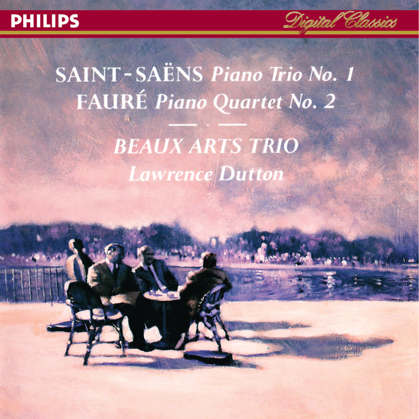 Saint-Saëns: Piano Trio No. 1 / Fauré: Piano Quartet No. 2