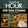 Spend an Hour With..Duke Ellington