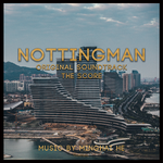 Nottingman Original Soundtrack: the Score专辑