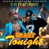 CH - CRAZY TONIGHT (feat. Jae Cash)