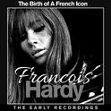 Francoise Hardy The Birth of a French Icon - The Early Recordings专辑