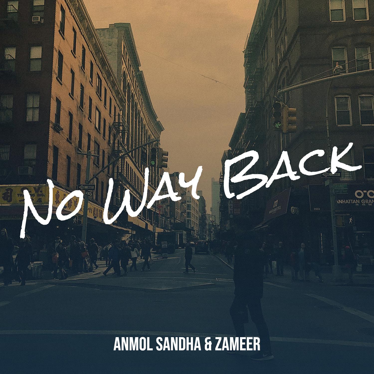 Anmol Sandha - No Way Back