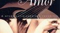 Historia de un Amor & Other Latin-American Favorites专辑