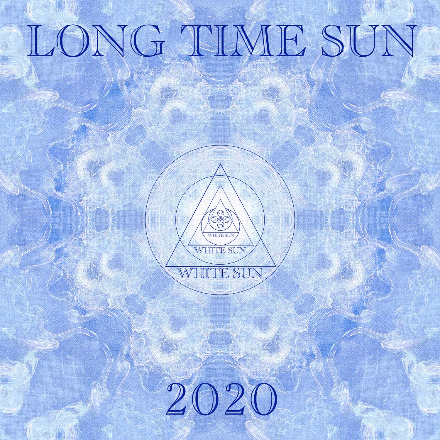 Long Time Sun 2020
