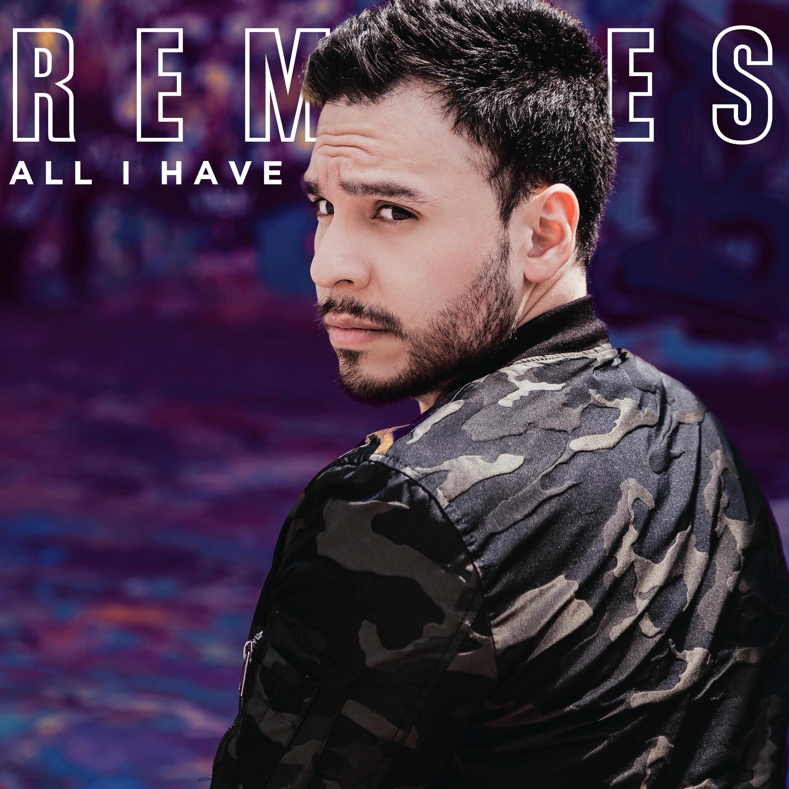 All I Have (Remixes)
