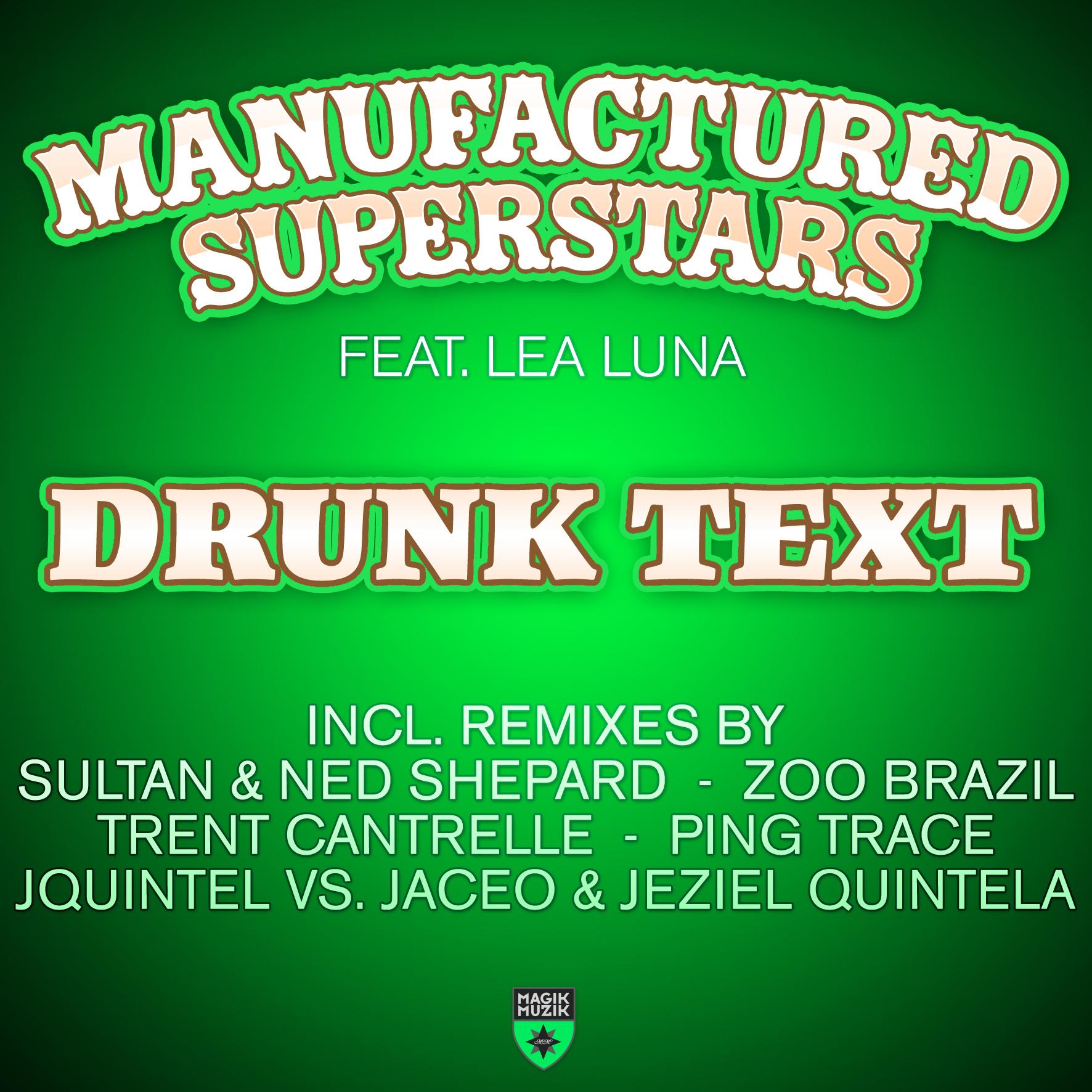 Drunk Text (Beatport Exclusive Edition)