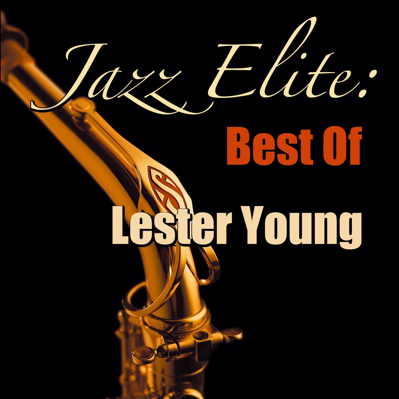 Jazz Elite: Best Of Lester Young专辑