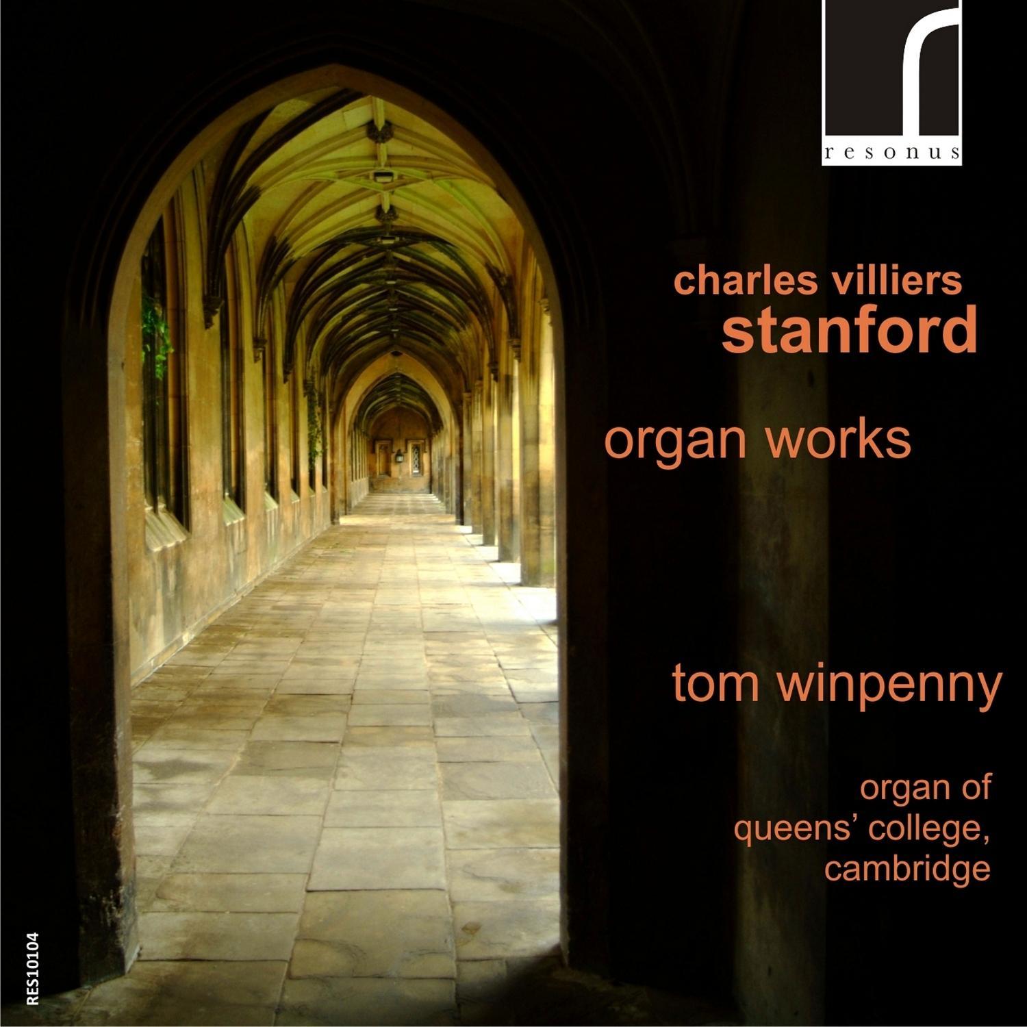 Charles Villiers Stanford: Organ Works