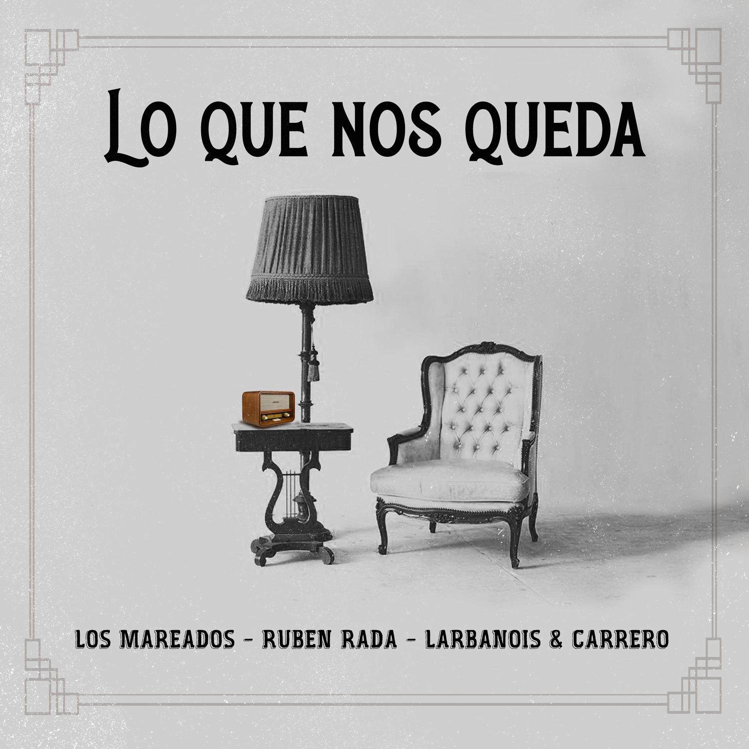 Los Mareados - Lo Que Nos Queda