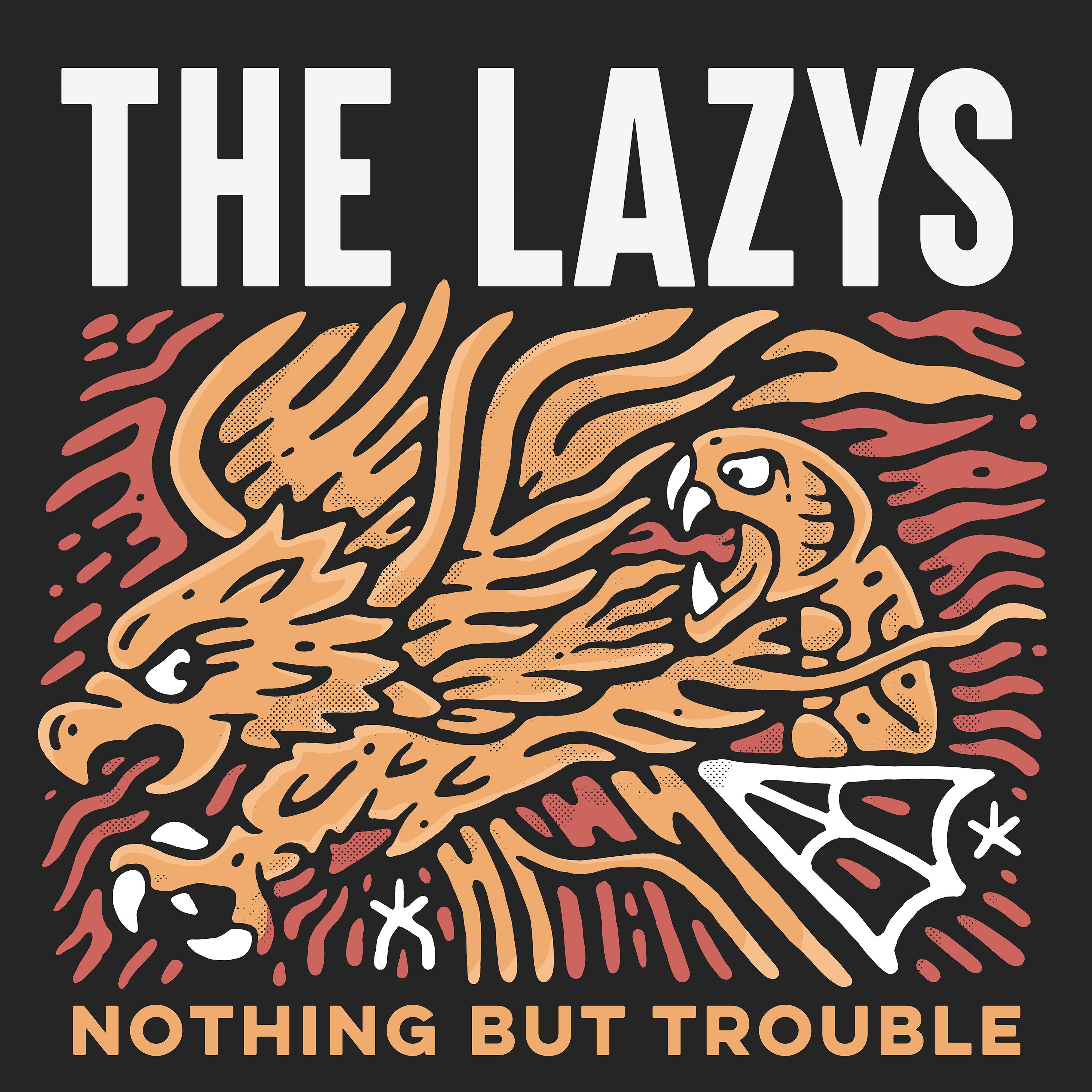 Nothing but Trouble