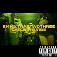 CATCHIN A VIBE (feat. TRAETWOTHREE)