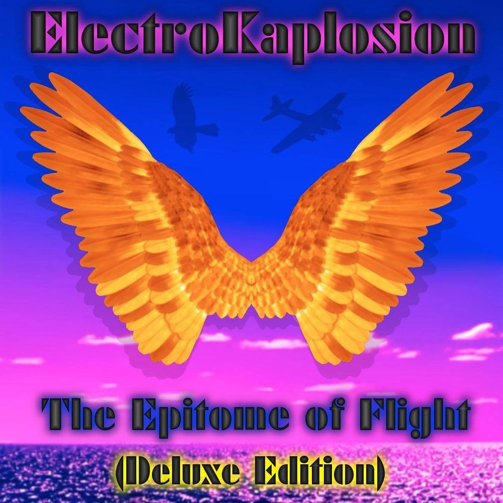 ElectroKaplosion - Faith In Your Wings