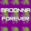 Liberty King - Madonna Forever