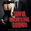 Sinful Orchestral Sounds: Beethoven, Stravinsky & Vaughan Williams专辑