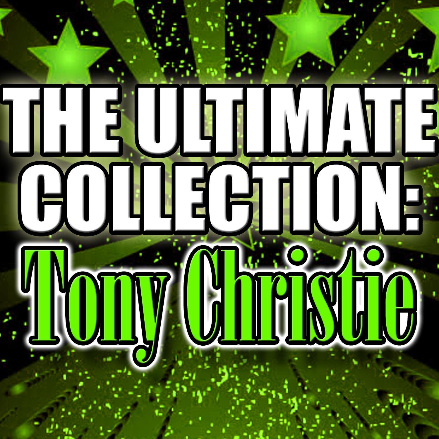The Ultimate Collection: Tony Christie