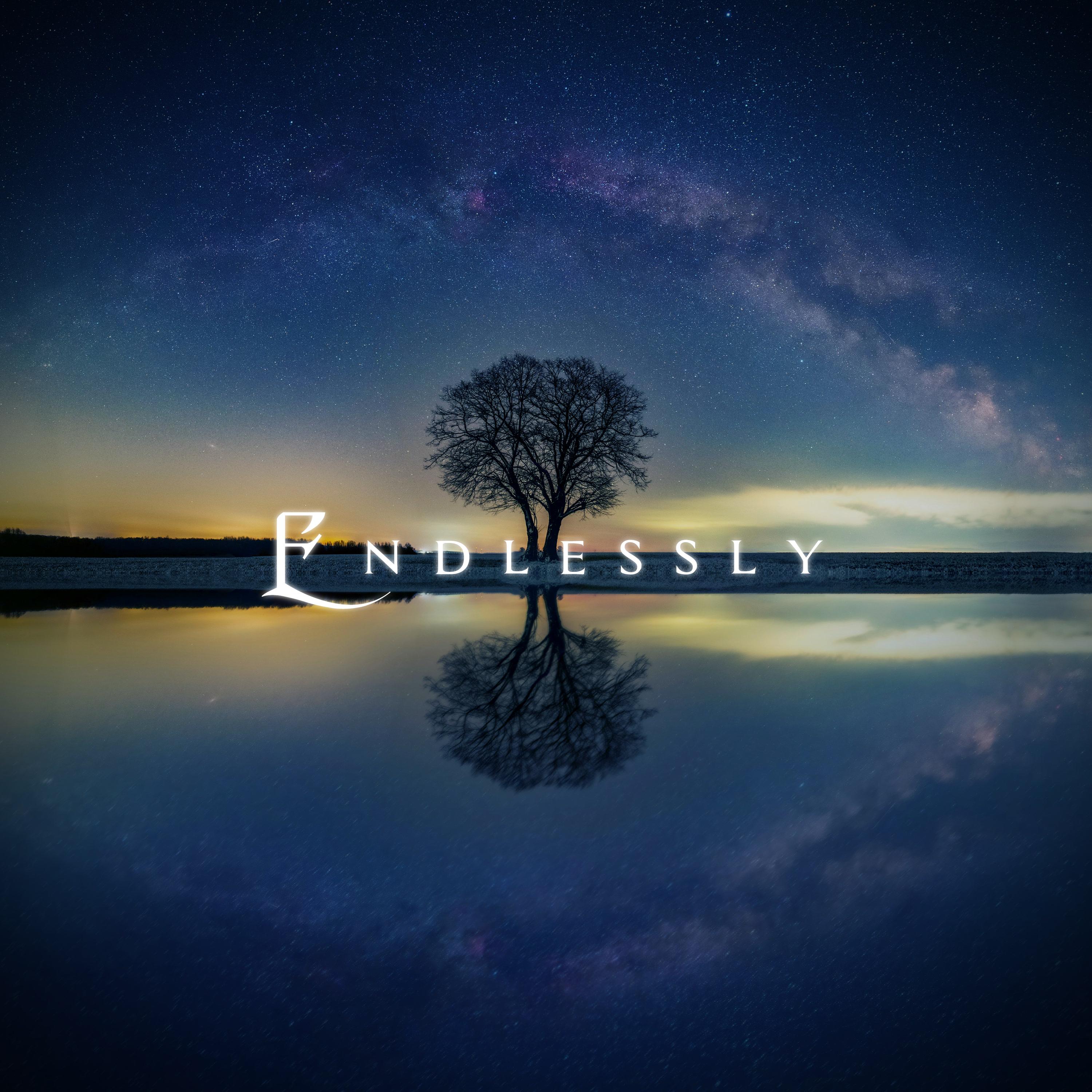 Endlessly