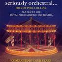Seriously Orchestral... Hits Of Collins