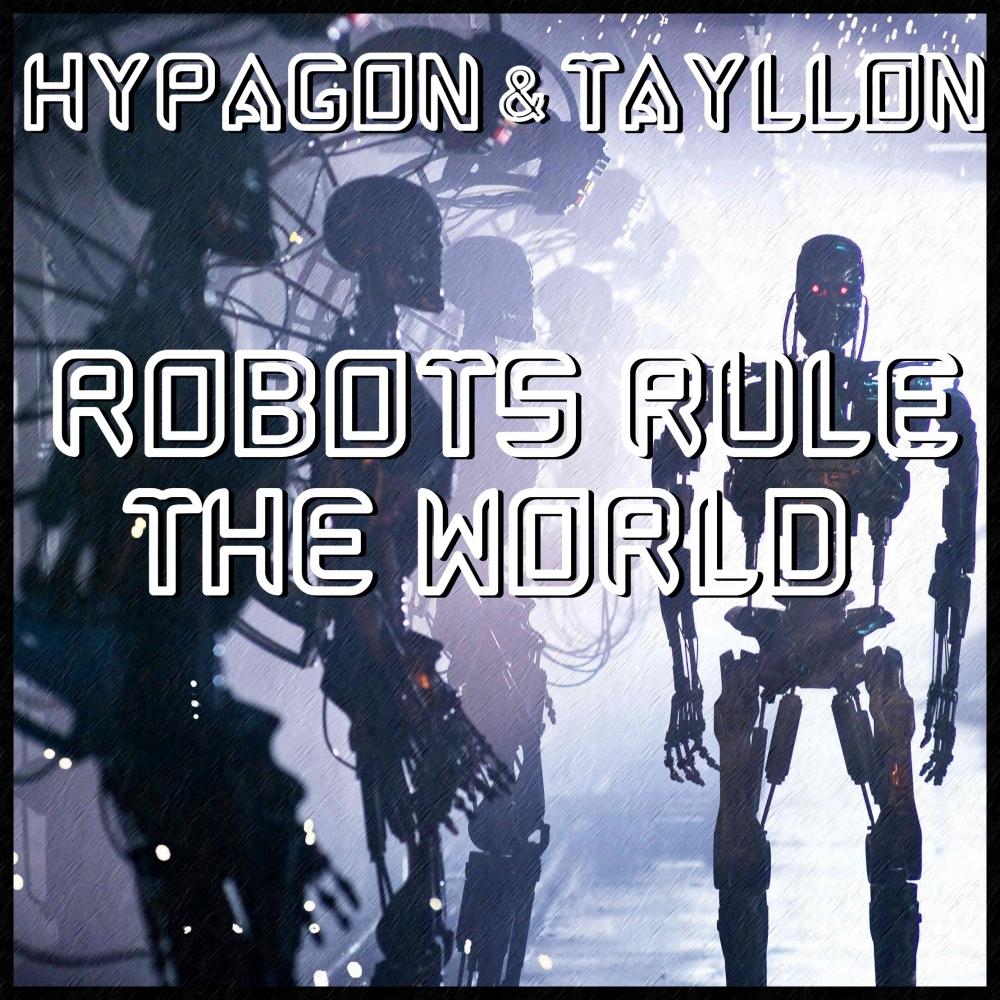 robots rule the world (original mix)