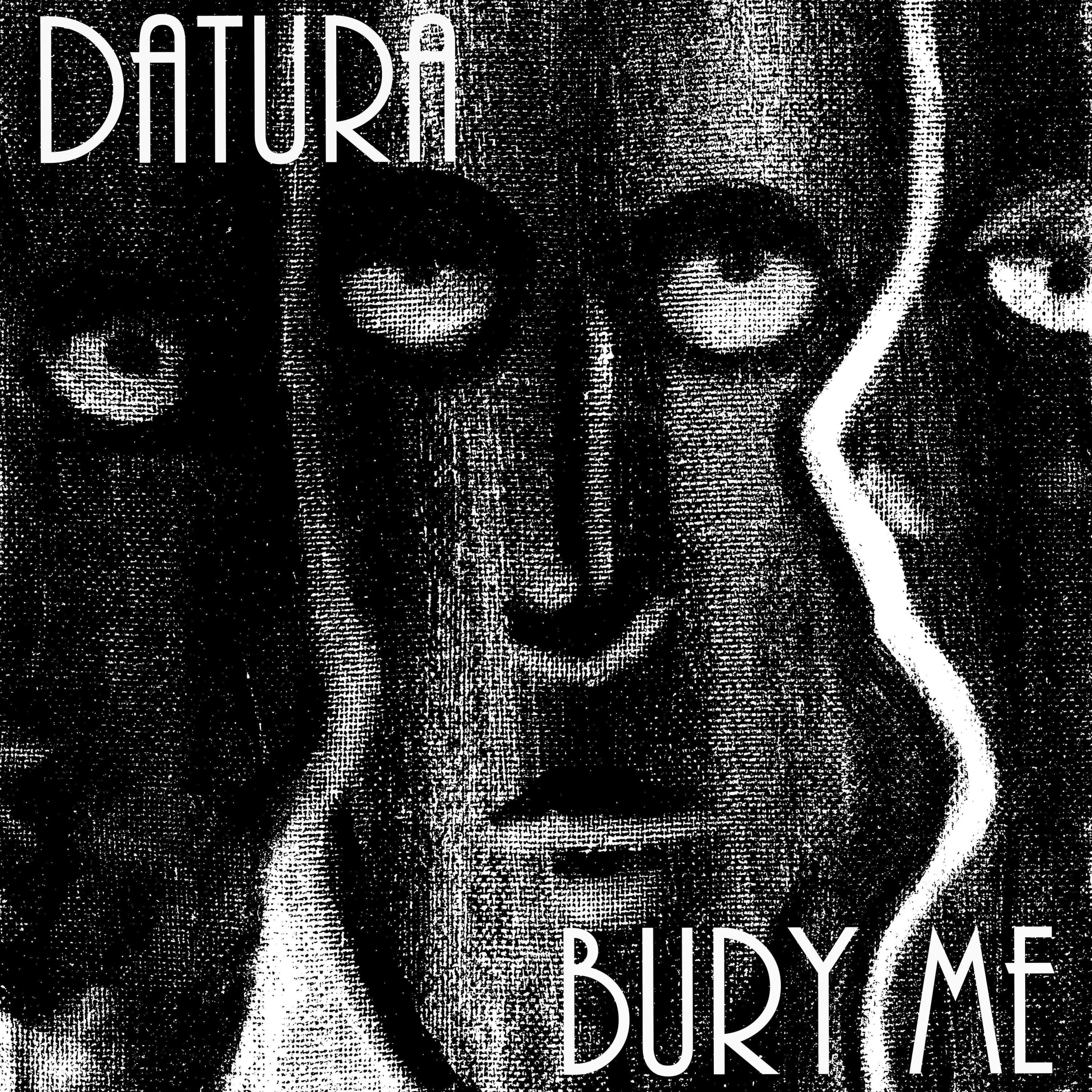 Datura - Cut Me Down