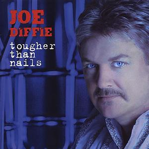 Tougher Than Nails - Joe Diffie (PT karaoke) 带和声伴奏 （降8半音）