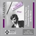 Atamian Plays The Tchaikovsky Piano Concerto No. 1 in B-flat Minor