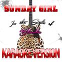 Sunday Girl (In the Style of Blondie) [Karaoke Version] - Single专辑