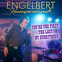 Engelbert Humperdinck - You're the First, The Last, My Everything (Karaoke Version) 带和声伴奏