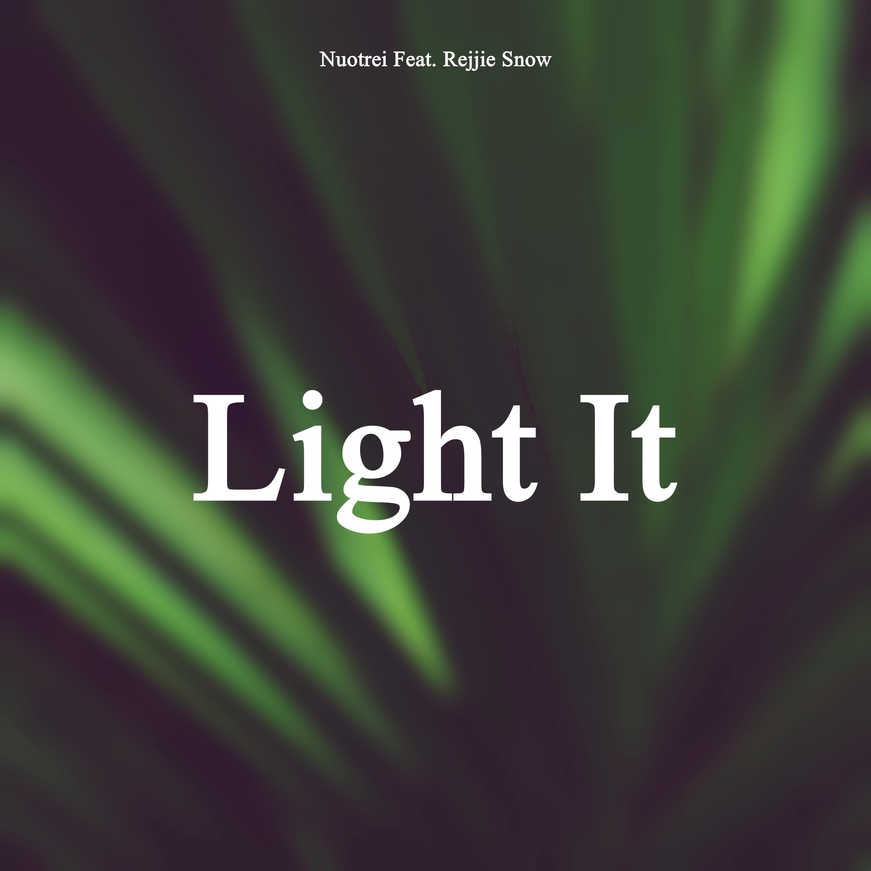 Nuotrei - Light It